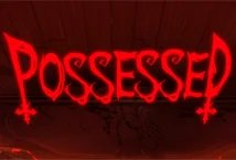 Possessed slot